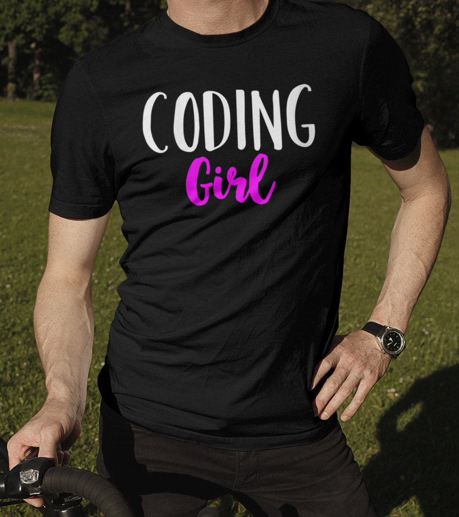 Coding Girl Women Funny Coder T-Shirt