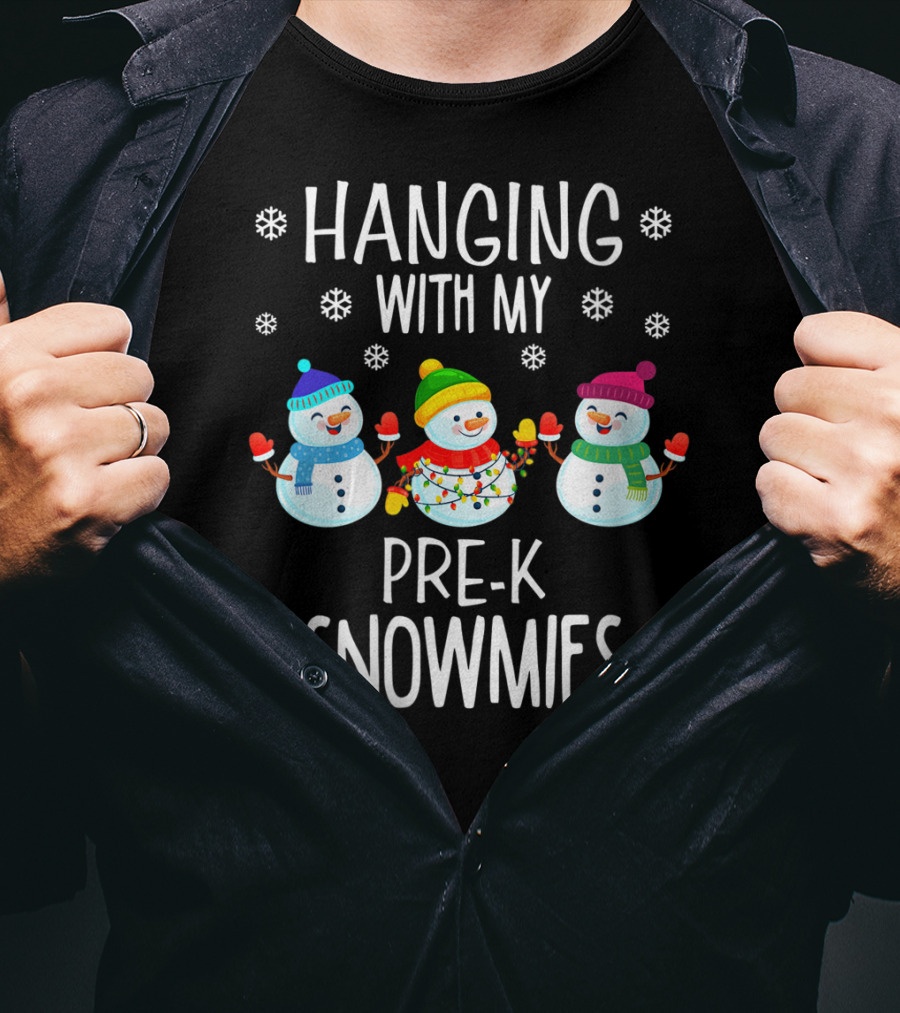 Hanging With My Pre-K Snowmies Teacher Christmas Holidays Educator T-Shirt