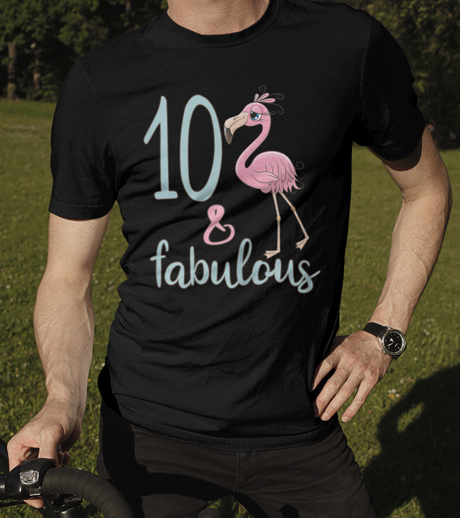 10 And Fabulous Birthday Flamingo 10th Bday Girl T-Shirt