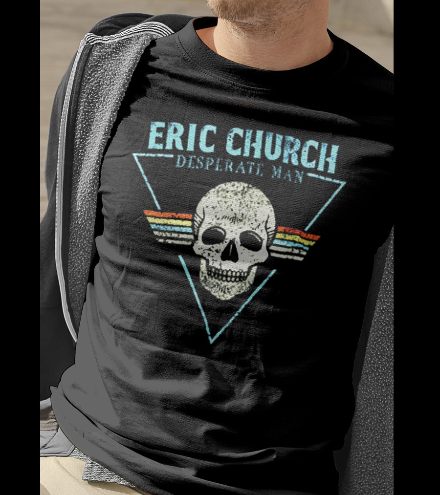 Eric Church Desperate Man Skull Outlaw Country All My Friends Dead T-Shirt