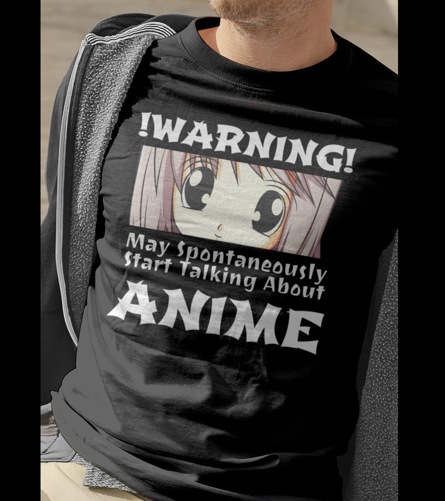 WARNING May Spontaneously Start Talking About Anime Anime Girl T-Shirt
