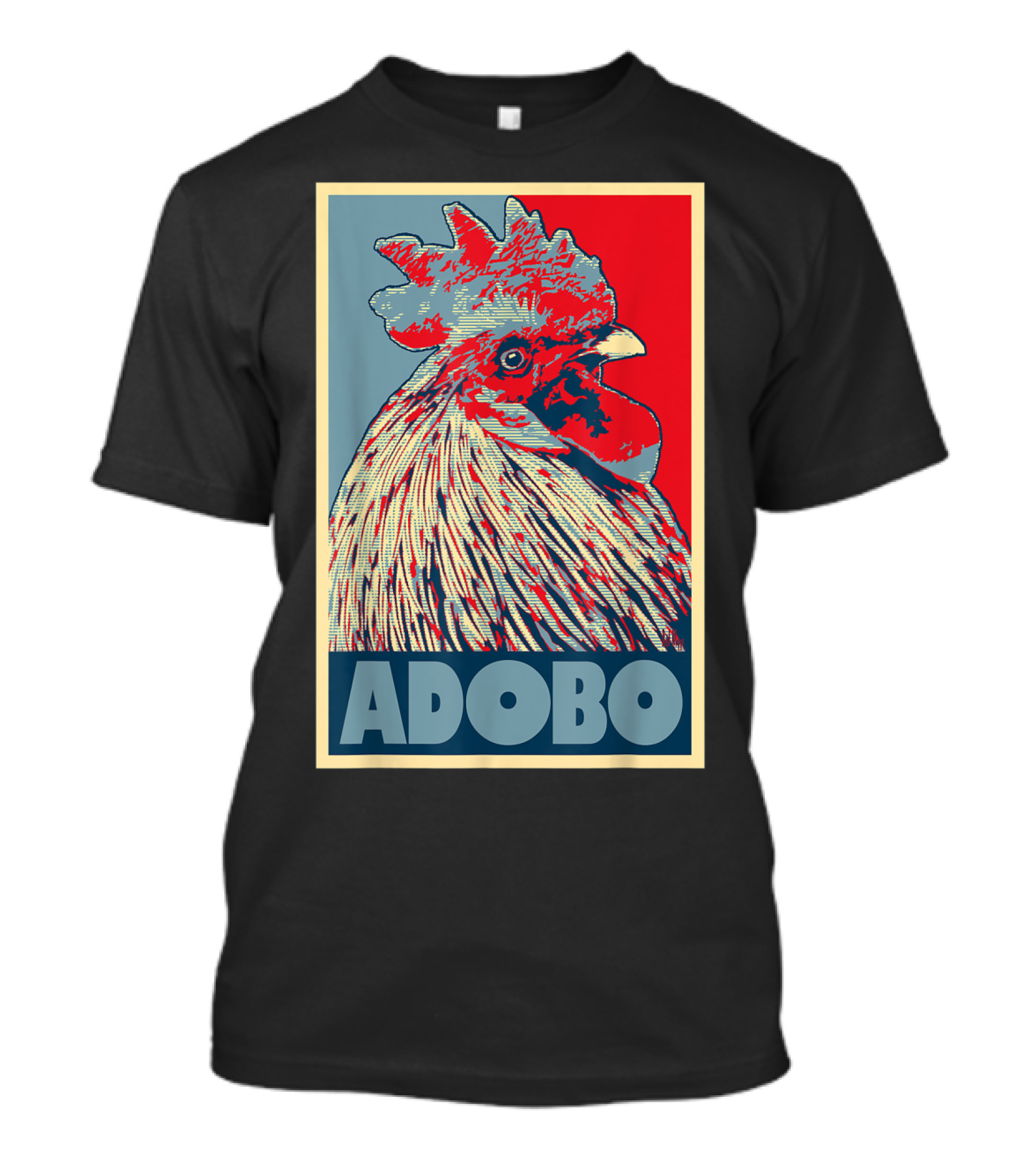 HOPE Adobo For FilAm Families And Friends Rooster T-Shirt
