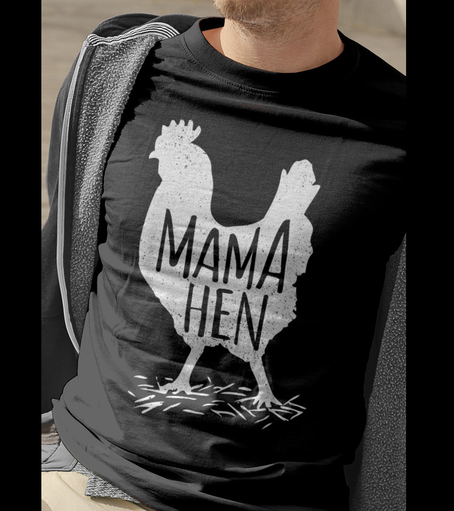 Funny Mother's Day Mama Hen Chicken Mom Farm Rooster T-Shirt