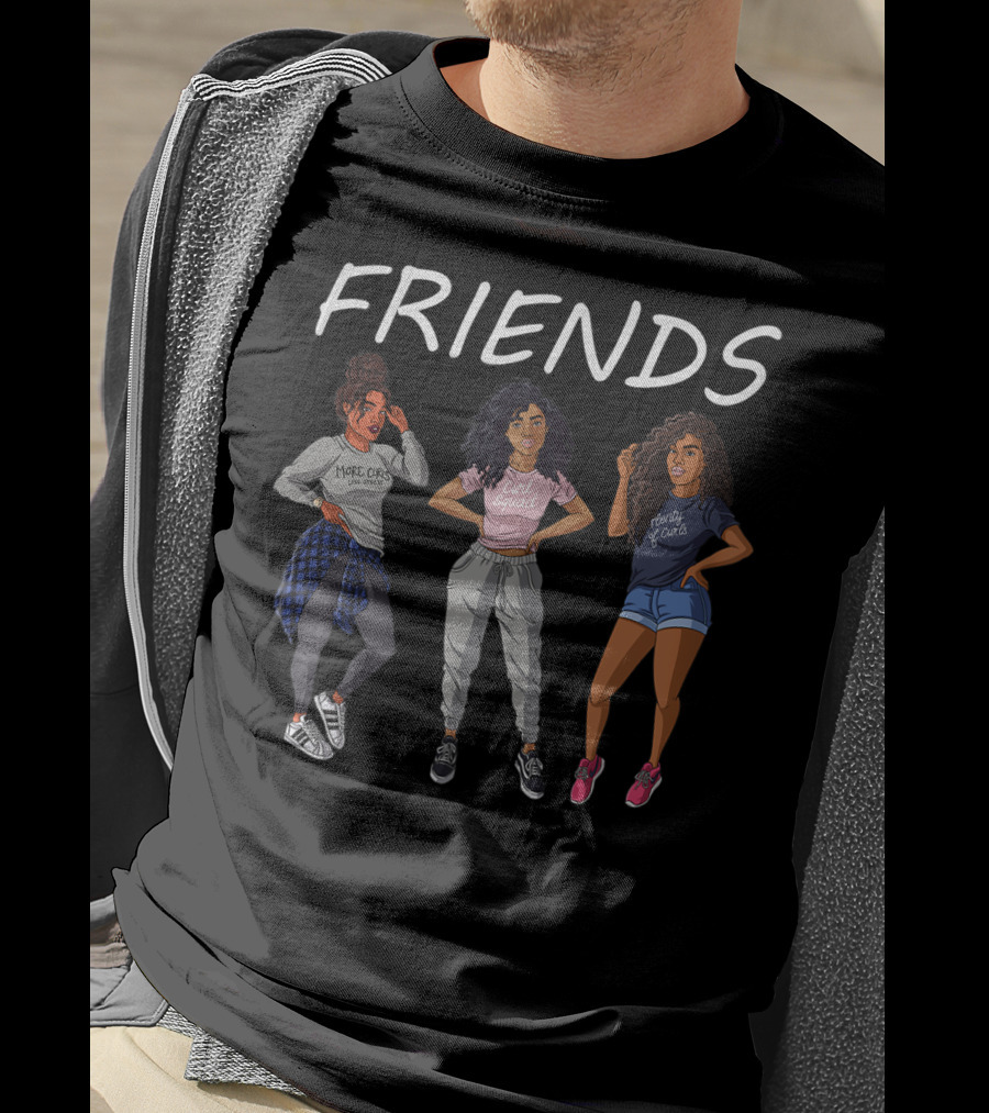 Friends Girls Afro Black Squad More Curls T-Shirt