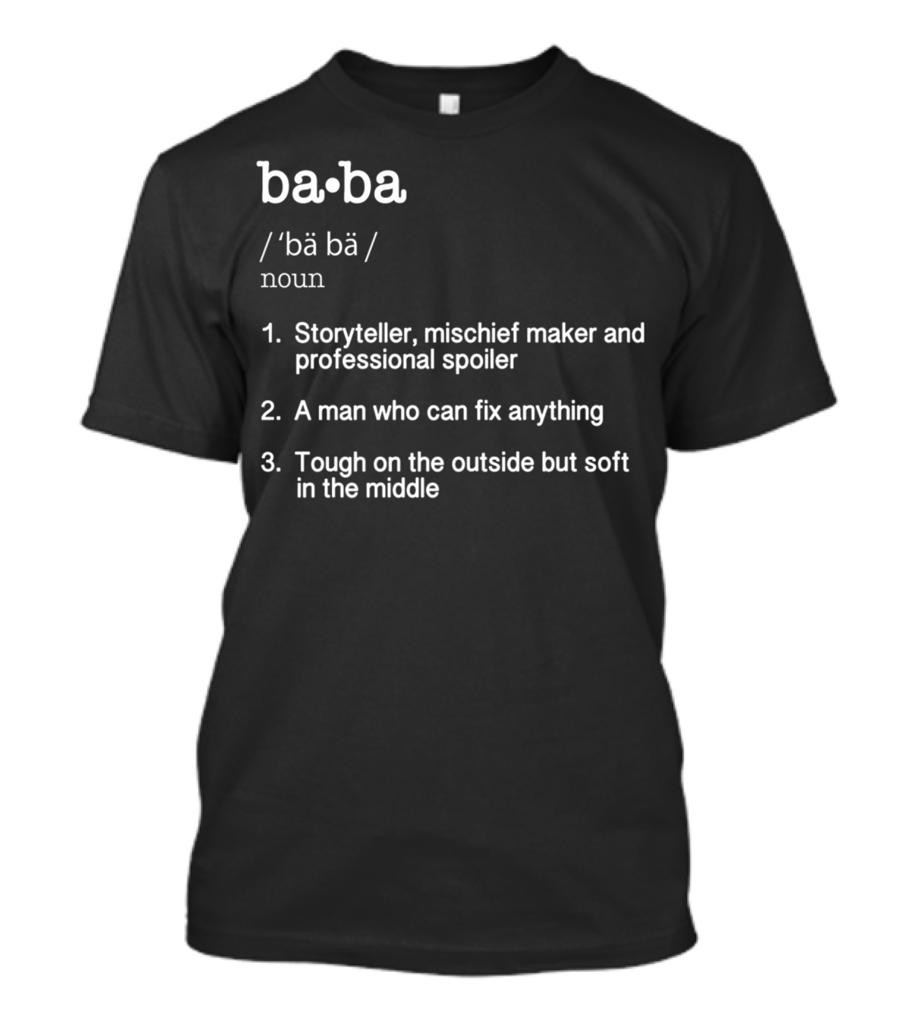 Baba Definition Storyteller Mischief Maker Father's Day Present T-Shirt