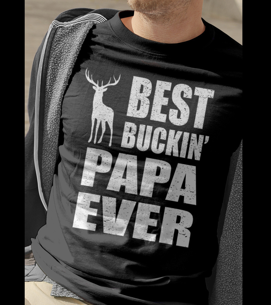 Best Buckin Papa Ever Deer Stag T-Shirt