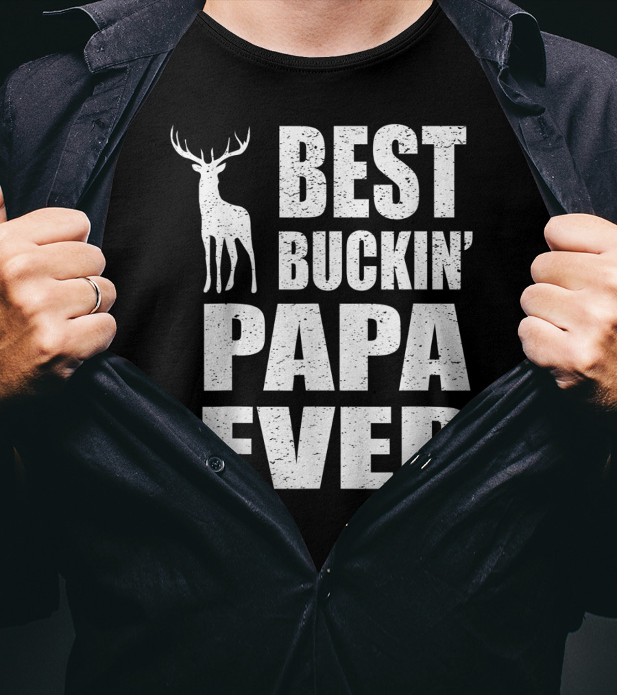 Best Buckin Papa Ever Deer Stag T-Shirt