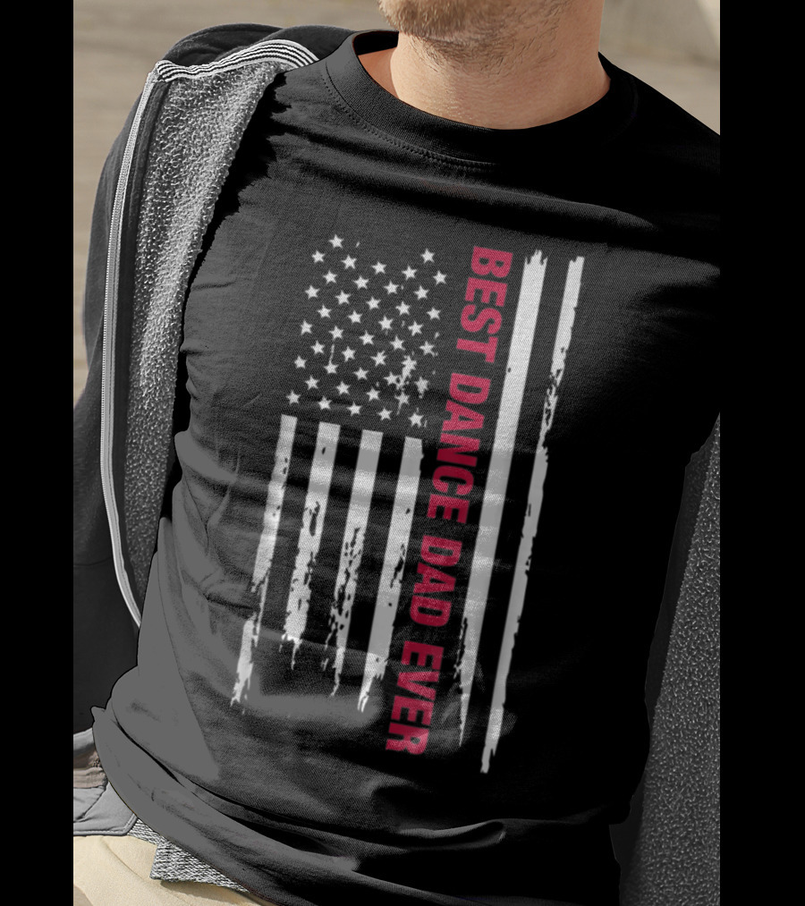 Best Dance Dad Ever American Flag Stripes T-Shirt