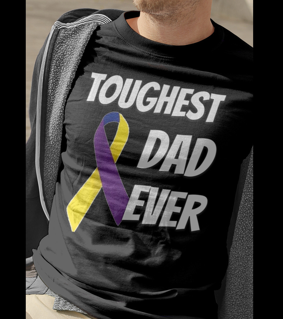 Toughest Dad Ever Bladder Cancer Yellow Ribbon Awareness T-Shirt