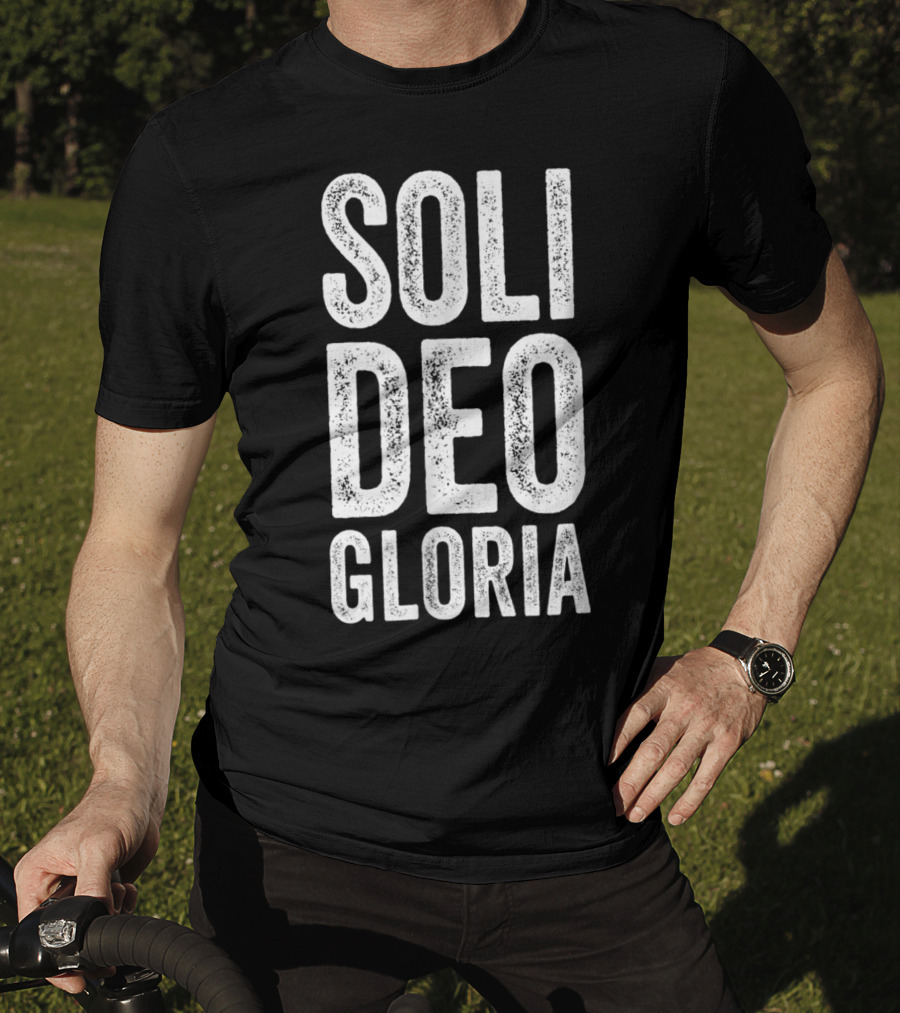 Soli Deo Gloria Christian Reformed Theology Jesus T-Shirt