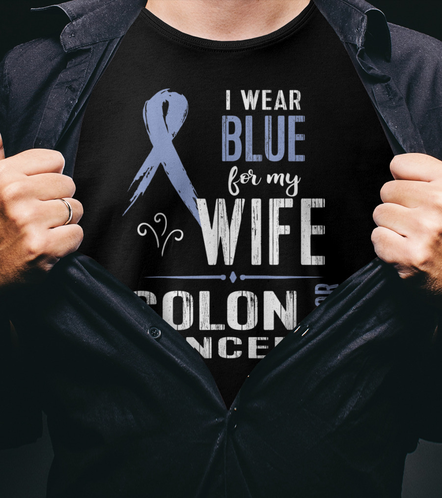 Blue Ribbon Colon Cancer Wife Warrior Awareness T-Shirt