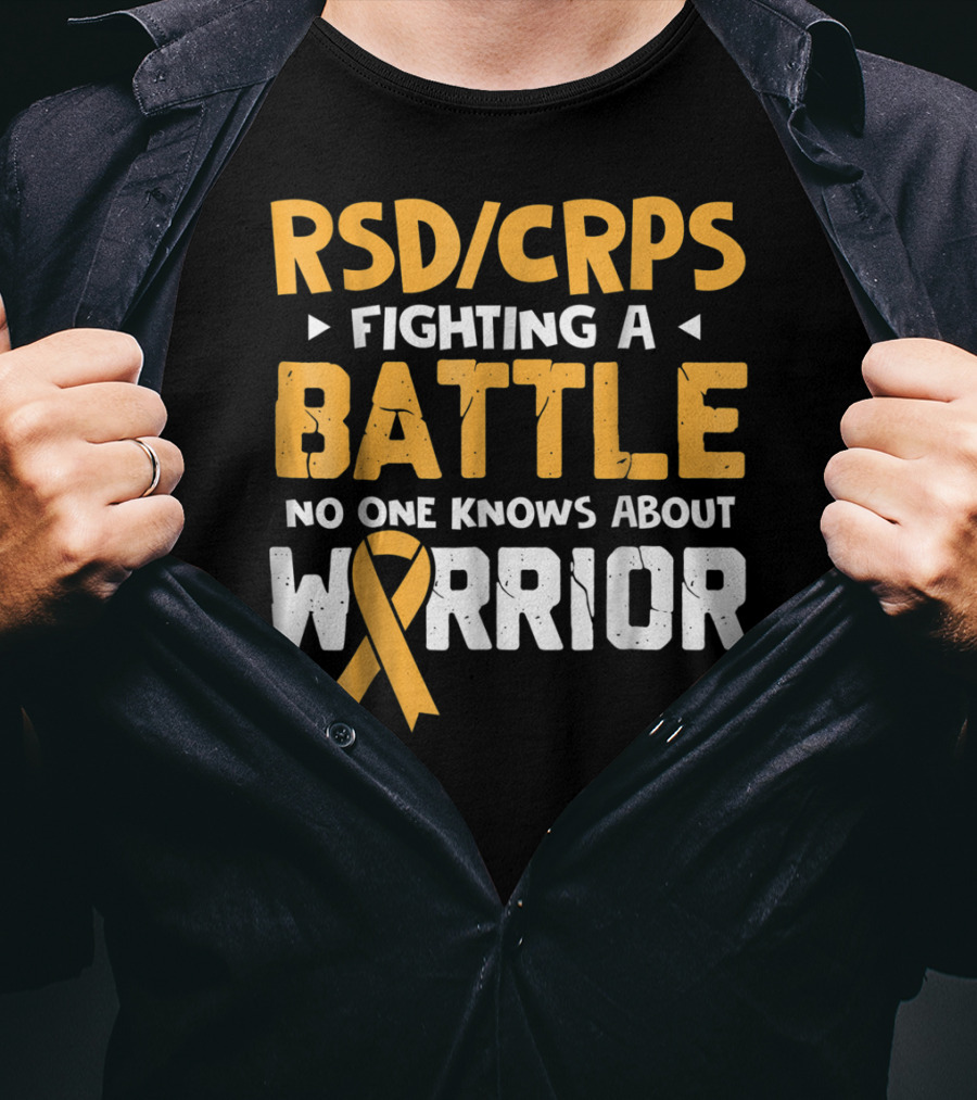 RSD CRPS Fighting A Battle No One Knows About Warrior T-Shirt