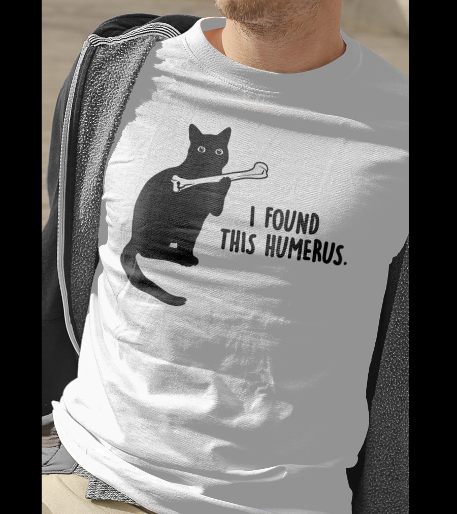 I Found This Humerus Black Cat Holding Bone Humor T-Shirt