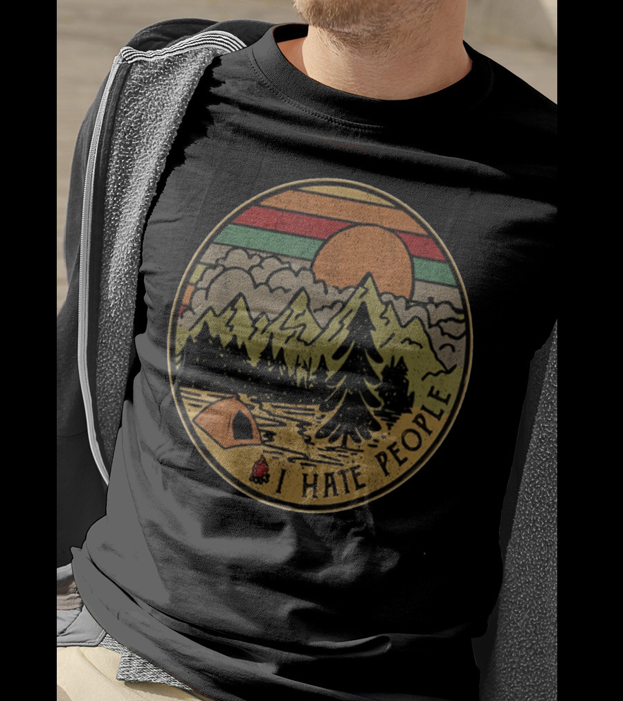 Retro Camping Outdoors I Hate People Nature Scene T-Shirt