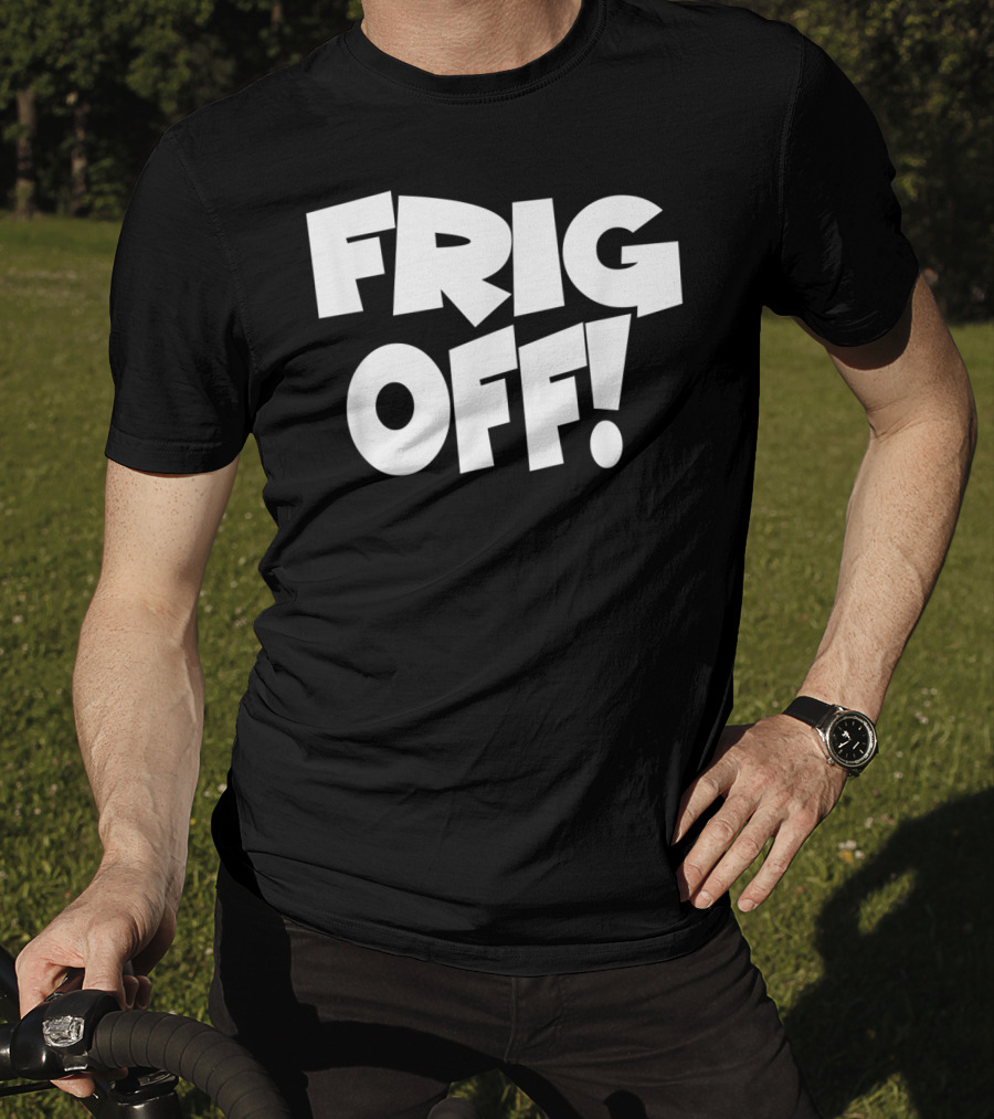 FRIG OFF Bold Block Typography T-Shirt