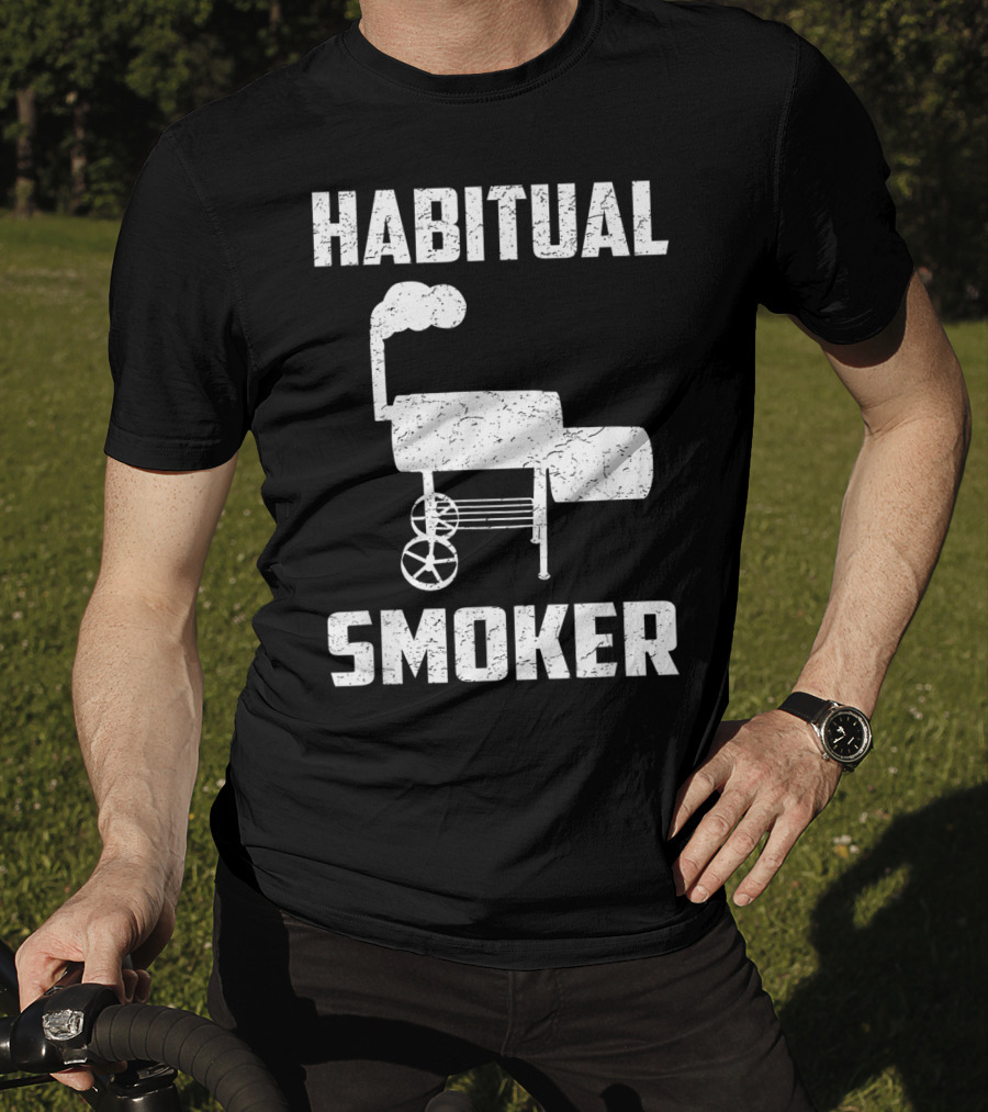 Habitual Smoker BBQ Funny Smoked Meat Barbeque T-Shirt