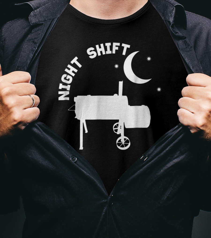 Night Shift BBQ Funny Smoker Accessory Pitmaster Dad T-Shirt