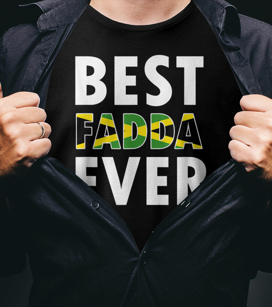 Best Fadda Ever Jamaican Flag Funny Dad T-Shirt