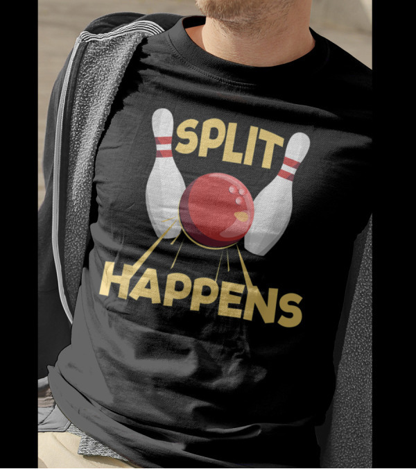 Split Happens Bowling Lovers And Players Pin T-Shirt