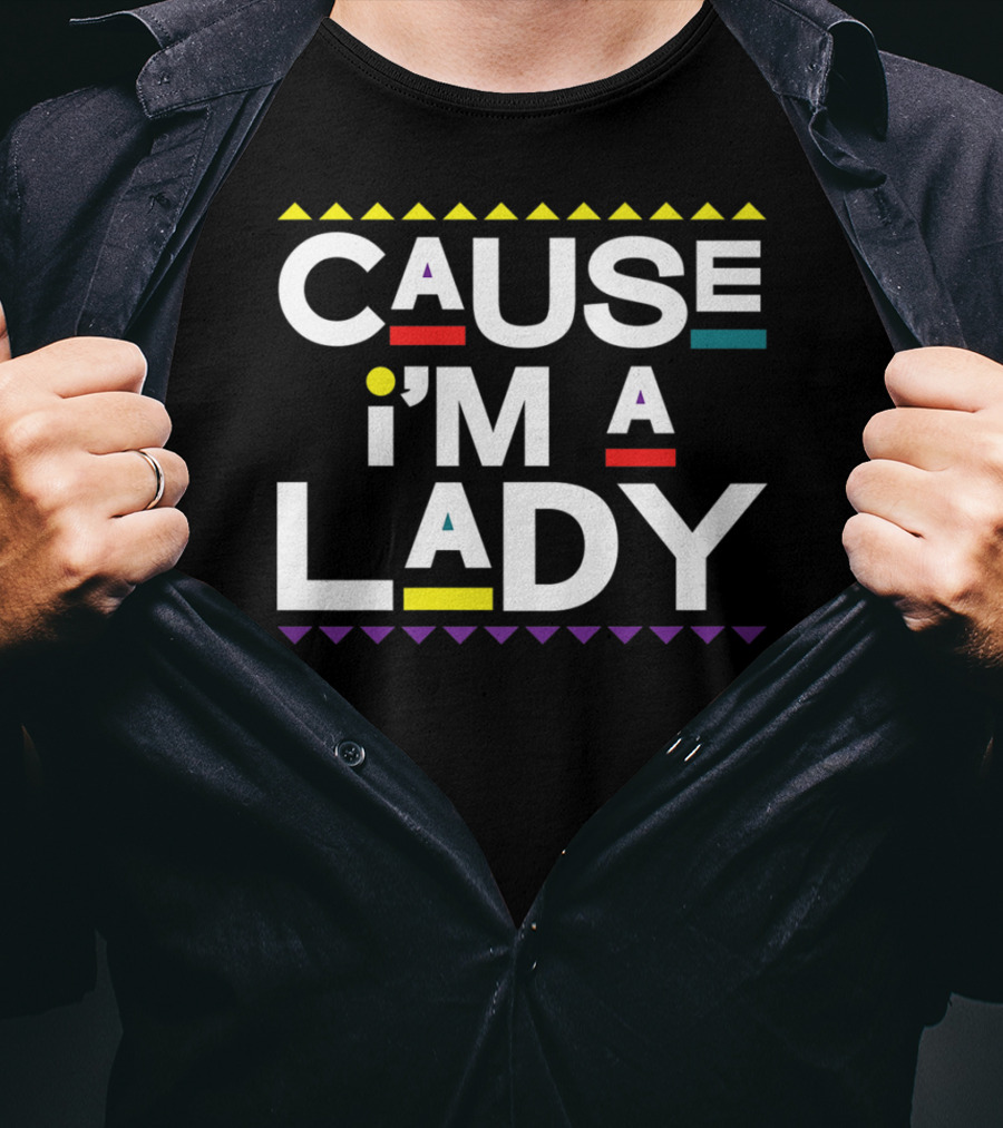 Cause I'm A Lady Damn Gina 90s TV Show T-Shirt