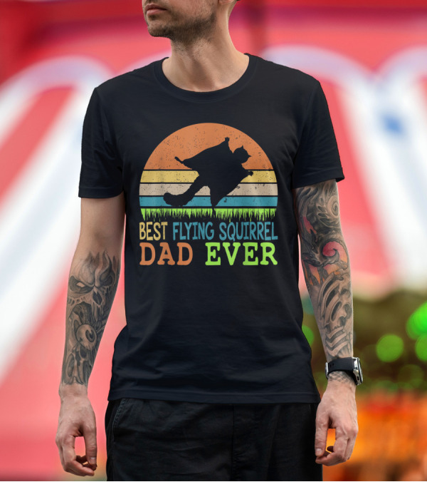 Premium T-Shirt: Best Flying Squirrel Dad Ever Retro Sunset T-Shirt Best Flying Squirrel Dad Ever Retro Sunset T-Shirt