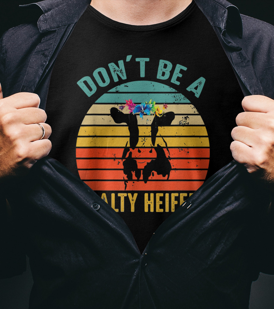 Don't Be A Salty Heifer Retro Cow With Floral Headband T-Shirt