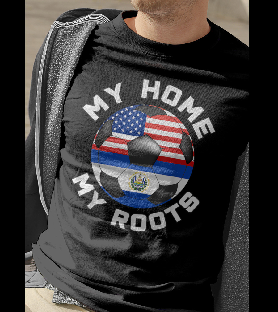 My Home My Roots El Salvador USA Soccer Flag Fan T-Shirt