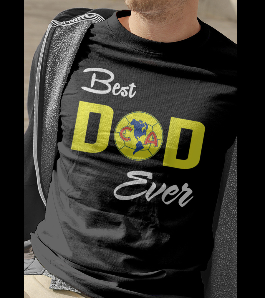 America Club CA Best Dad Ever T-Shirt