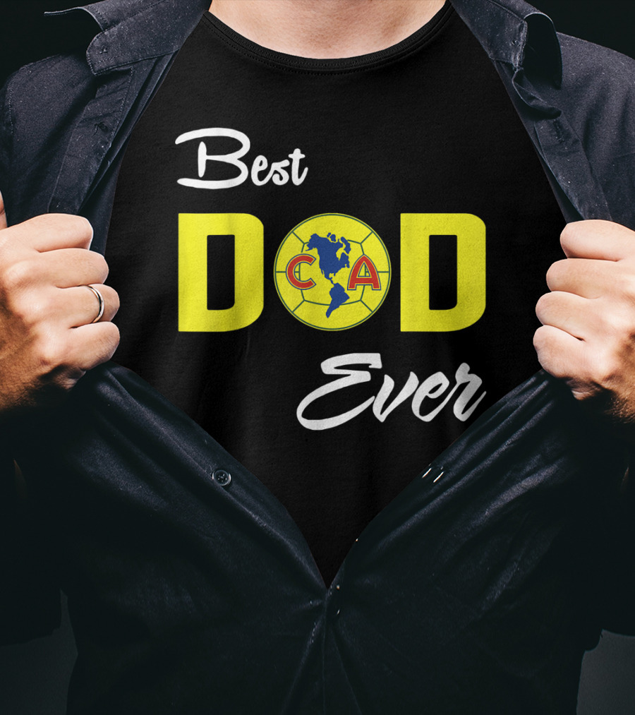 America Club CA Best Dad Ever T-Shirt