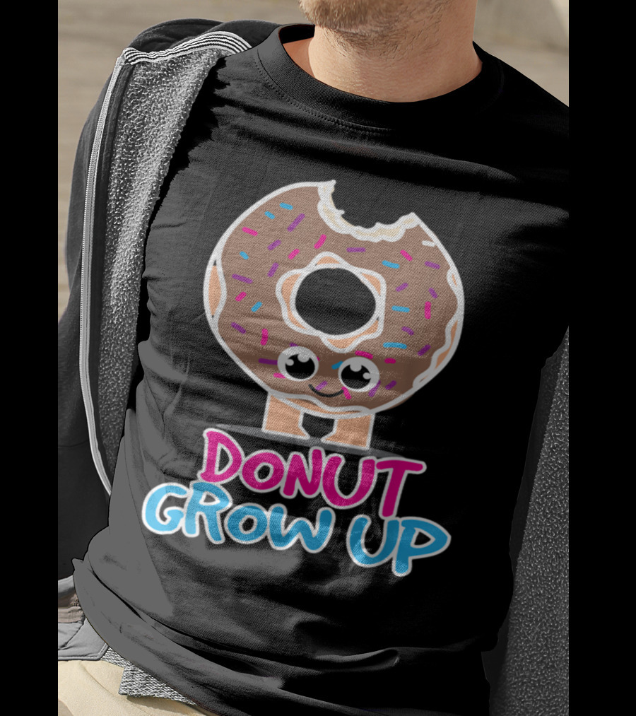 Funny Donut Lover Donut Grow Up Cute Sprinkled Doughnut Character T-Shirt