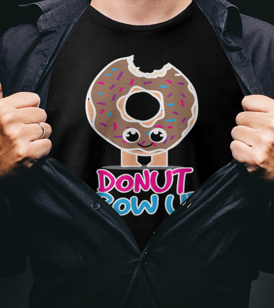 Funny Donut Lover Donut Grow Up Cute Sprinkled Doughnut Character T-Shirt
