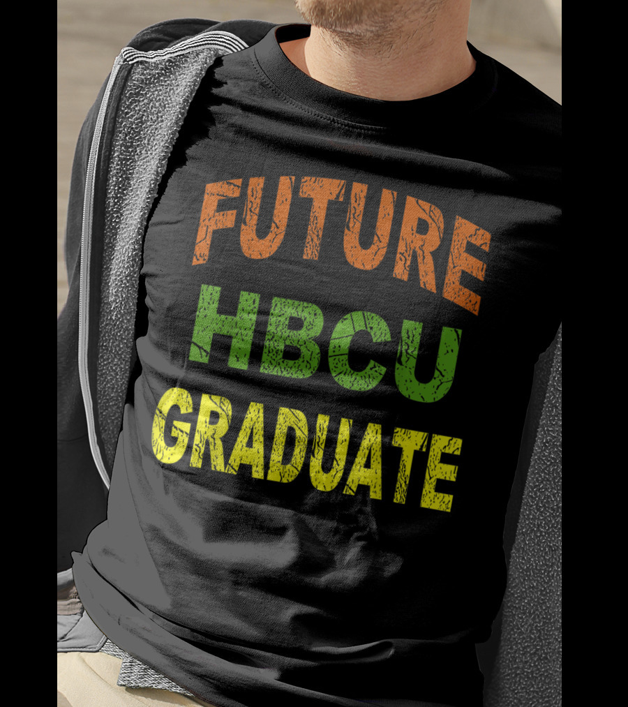 Future HBCU Graduate Bold Multicolor T-Shirt