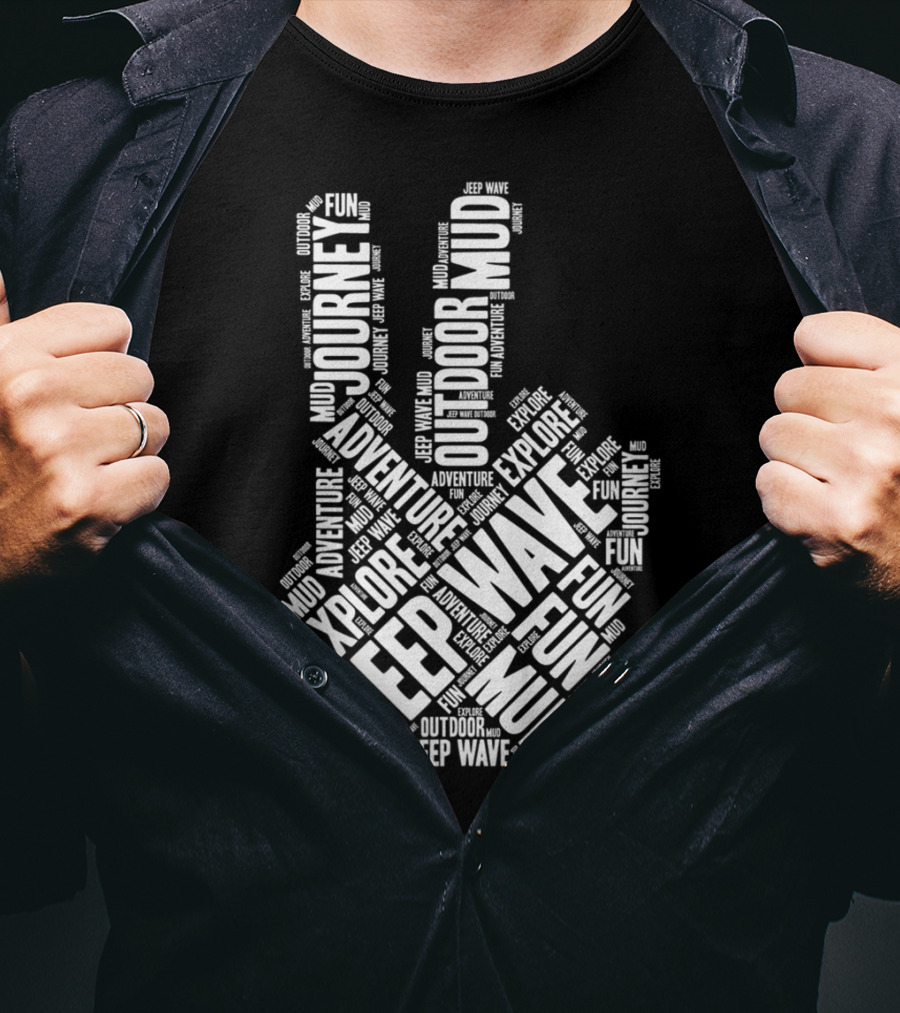 Jeep Wave Adventure Explore Outdoor Journey Mud Fun Peace Sign T-Shirt