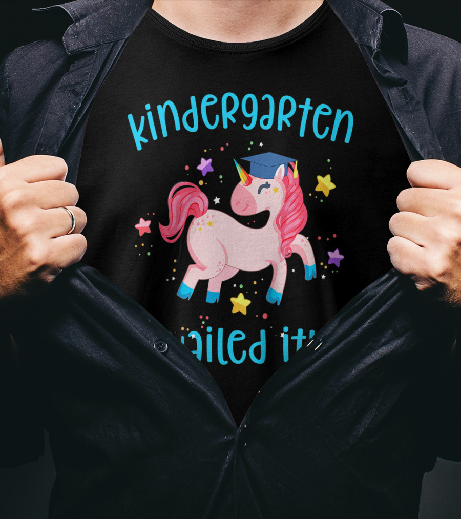 Kindergarten Nailed It Graduation Unicorn With Stars T-Shirt