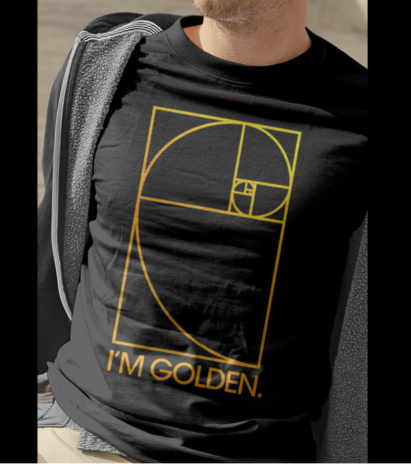 I'm Golden Fibonacci Spiral T-Shirt