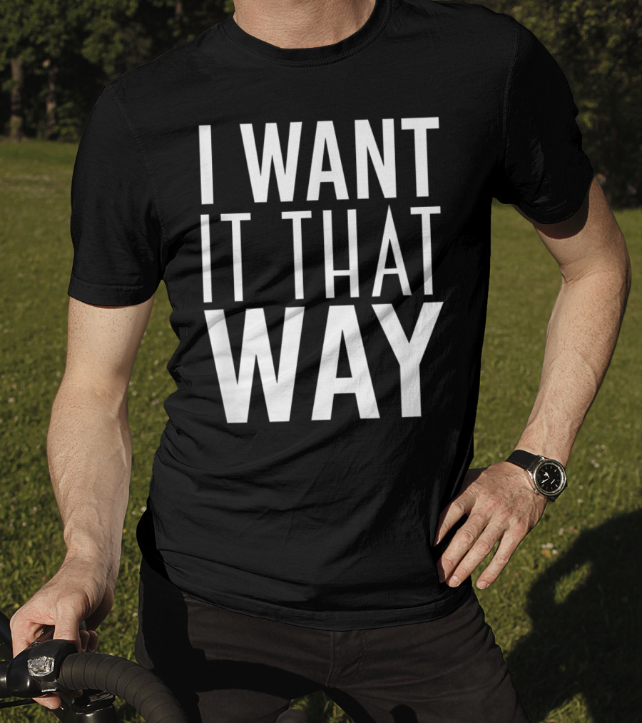 Backstreet Boys I Want It That Way 90s Music Lover Boy Band Classics T-Shirt