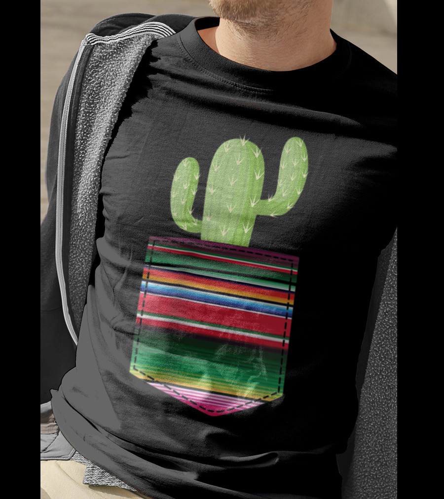 Cactus In Serape Pocket Mexican Fiesta Party T-Shirt