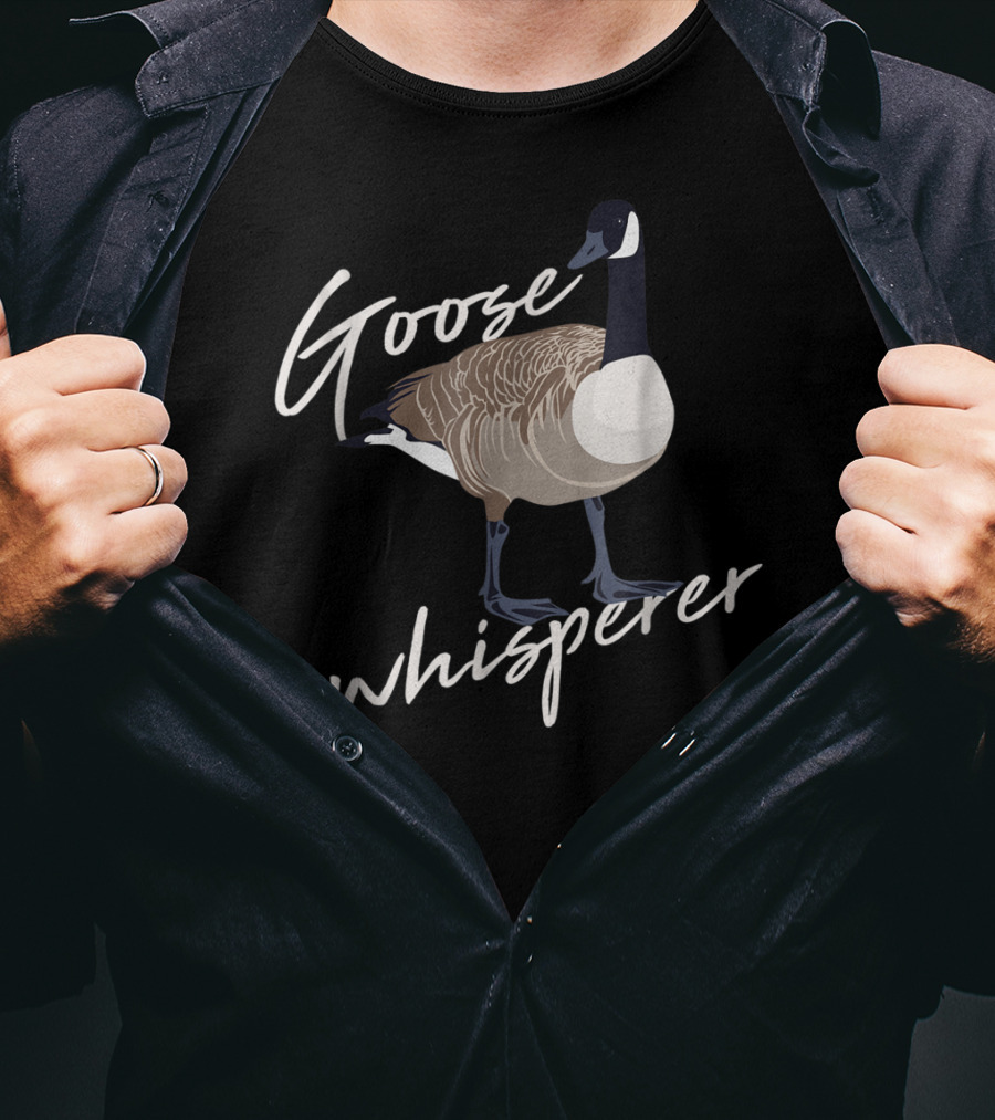 Goose Whisperer Canadian Goose Hunter Funny Cute Bird T-Shirt