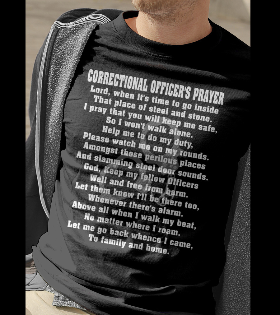 Correctional Officer's Prayer Steel Stone Duty Rounds Family Home T-Shirt