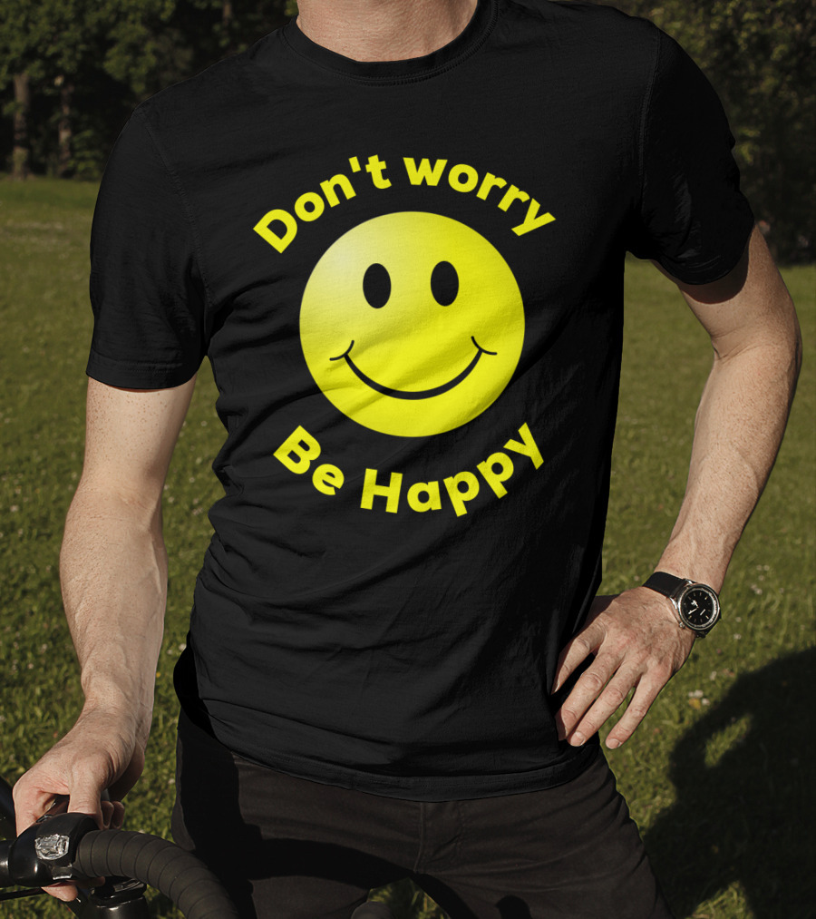 Don't Worry Be Happy Smiley Face Emoji T-Shirt