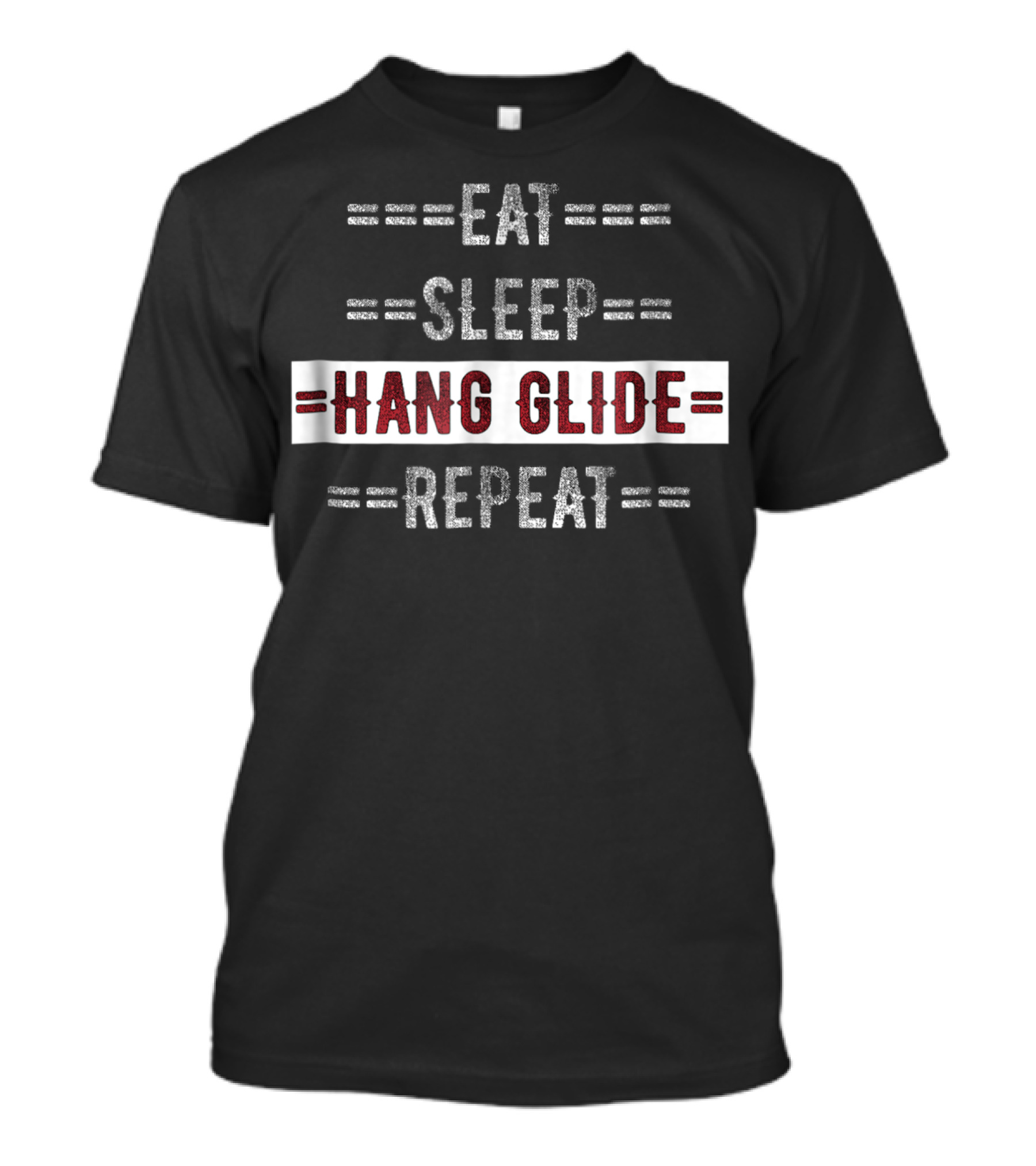 Eat Sleep Hang Glide Repeat T-Shirt