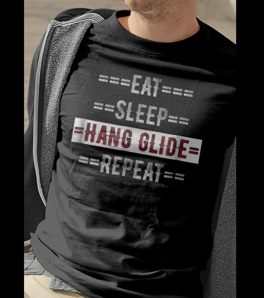 Eat Sleep Hang Glide Repeat T-Shirt