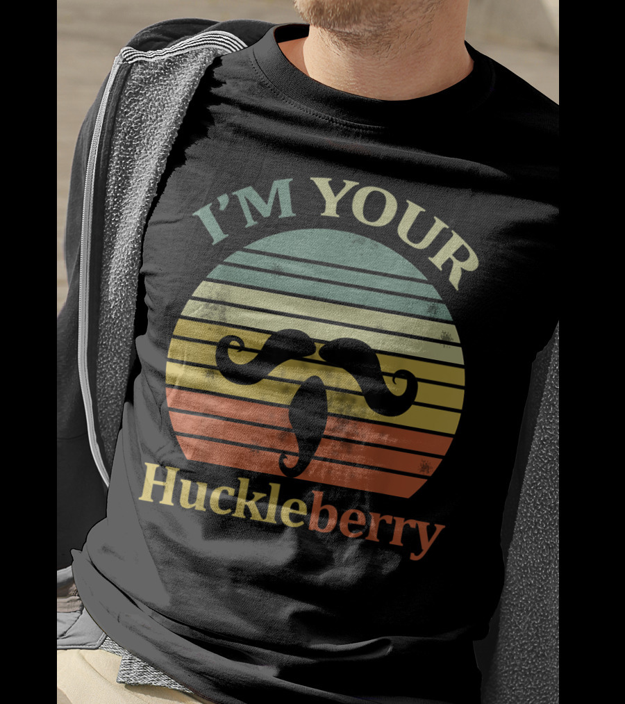 I'm Your Huckleberry Vintage Cowboy Mustache Retro Sunset T-Shirt