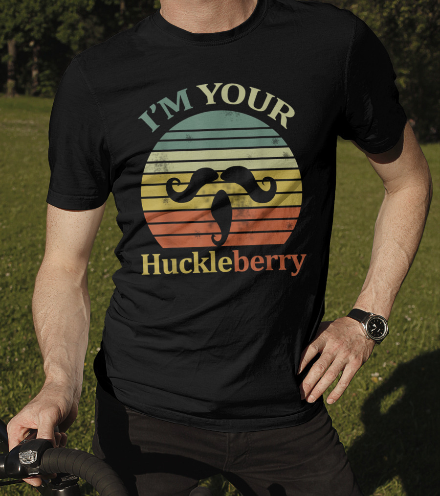 I'm Your Huckleberry Vintage Cowboy Mustache Retro Sunset T-Shirt