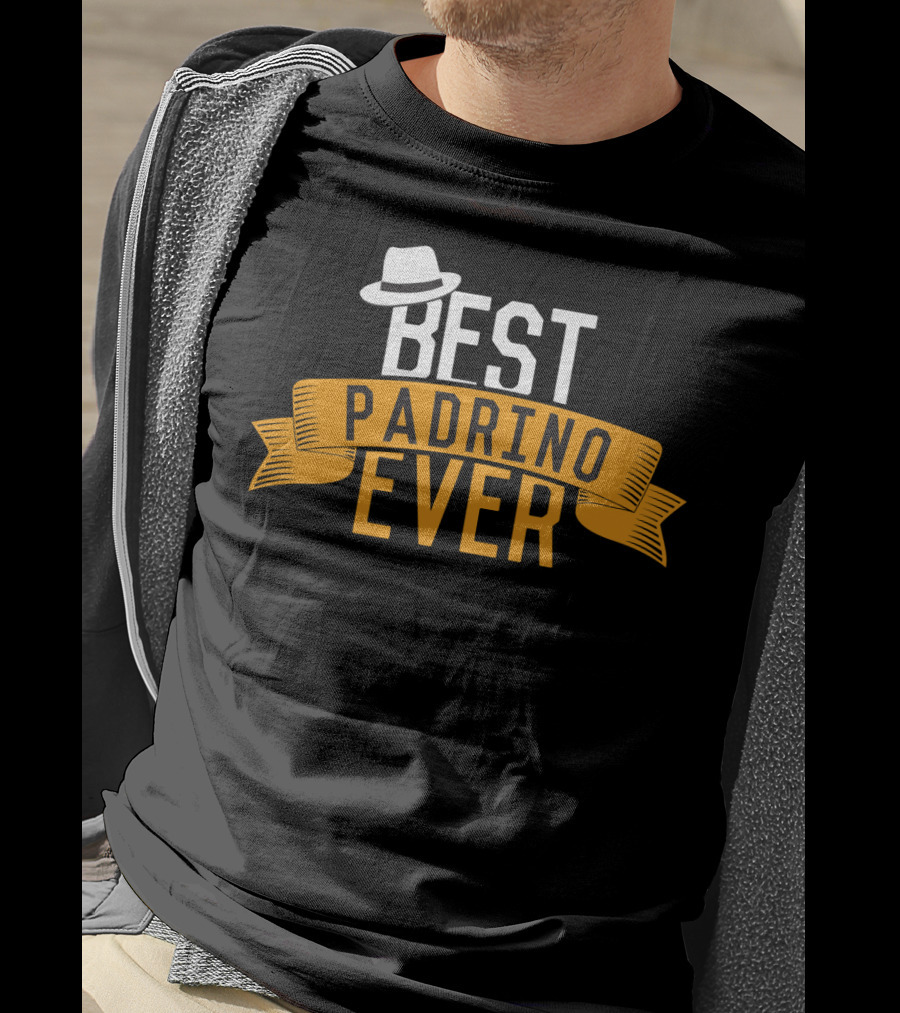 Best Padrino Ever Godfather Favorito With White Hat Banner T-Shirt