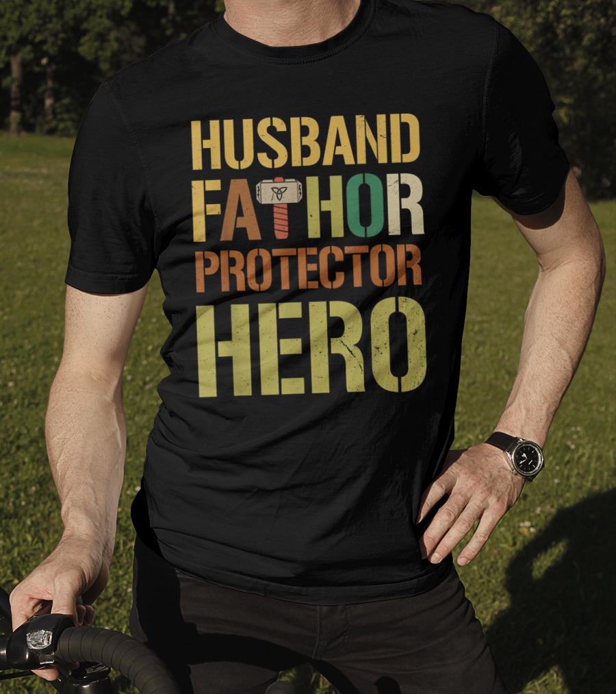 Husband Fathor Hammer Protector Hero T-Shirt