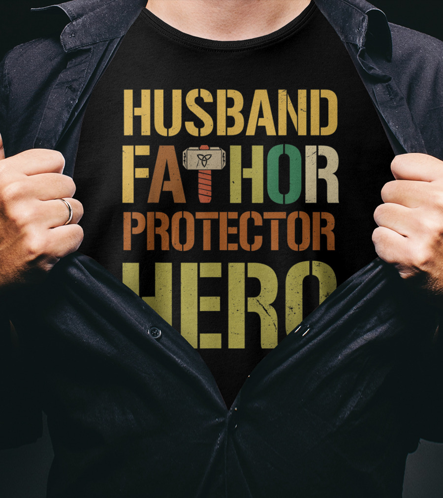 Husband Fathor Hammer Protector Hero T-Shirt