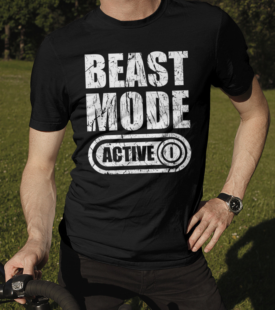 BEAST MODE ACTIVE T-Shirt