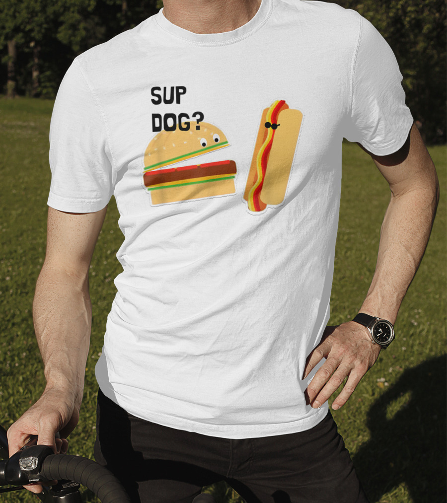 Burger And Hot Dog Sup Dog Funny Conversation T-Shirt