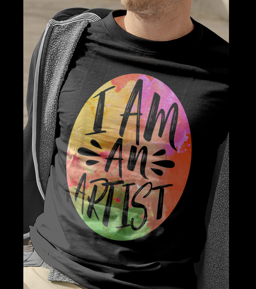 Colorful I Am An Artist Watercolor Paint Splash T-Shirt